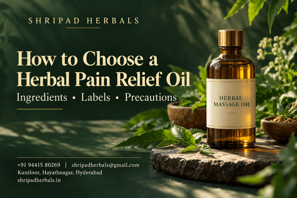How to Choose Herbal Pain Relief Oil